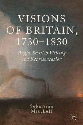 Cover of Visions of Britain, 1730-1830