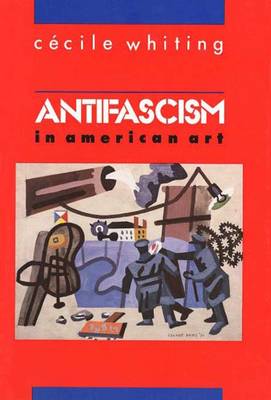 Book cover for Antifascism in American Art