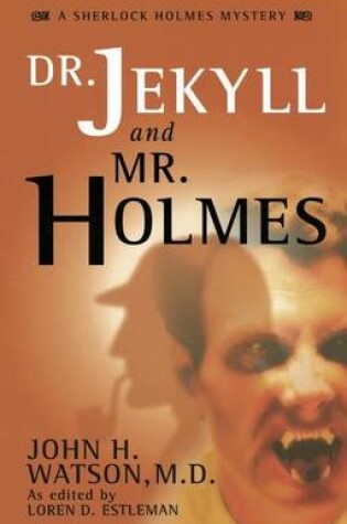 Cover of Dr. Jekyll and Mr. Holmes