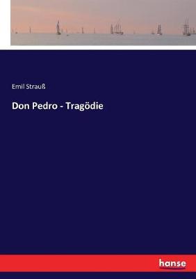 Book cover for Don Pedro - Tragödie