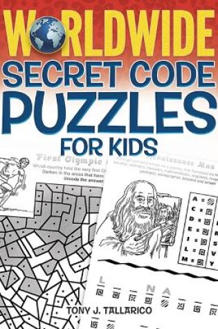 Cover of Worldwide Secret Code Puzzles for Kids