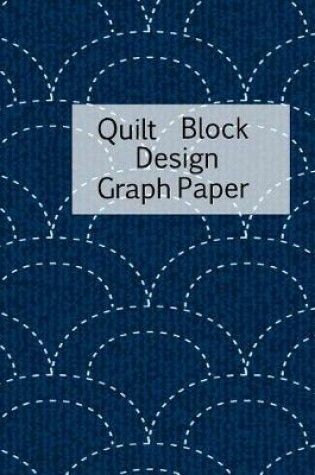 Cover of Quilt Block Design Paper