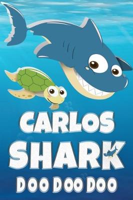 Book cover for Carlos Shark Doo Doo Doo