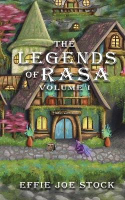 Book cover for The Legends of Rasa, Vol. I