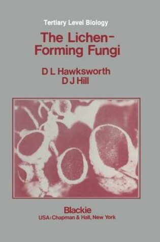 Cover of The Lichen-Forming Fungi