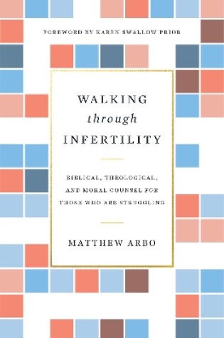 Cover of Walking through Infertility