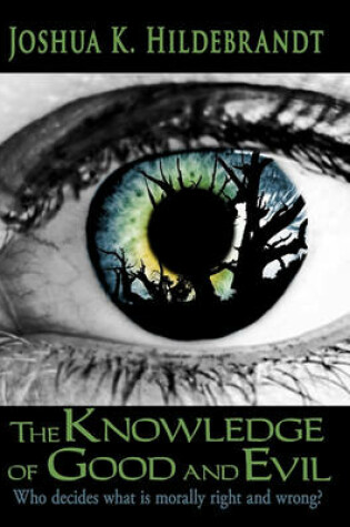 Cover of The Knowledge of Good and Evil