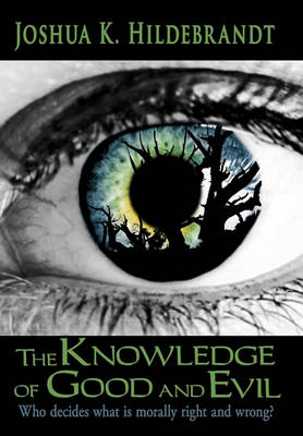 Cover of The Knowledge of Good and Evil