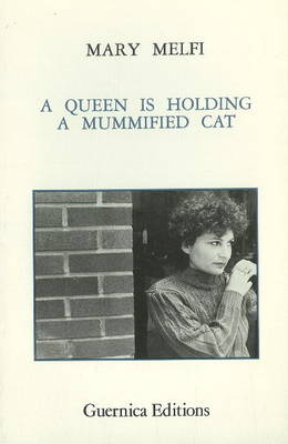 Book cover for Queen Is Holding A Mummified Cat