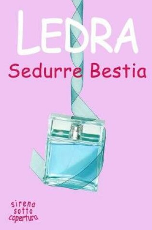 Cover of Sedurre Bestia