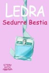 Book cover for Sedurre Bestia