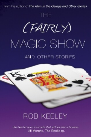 Cover of The (Fairly) Magic Show and Other Stories