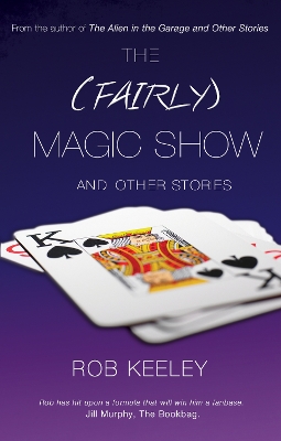 Book cover for The (Fairly) Magic Show and Other Stories