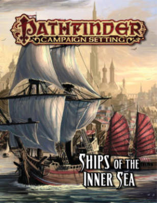 Book cover for Pathfinder Campaign Setting: Ships of the Inner Sea
