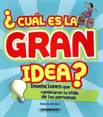 Book cover for Cual Es La Gran Idea?