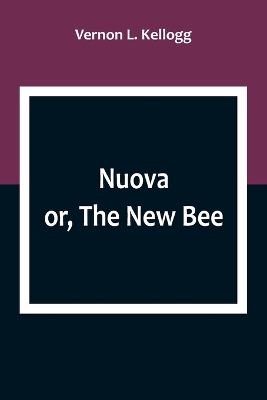 Book cover for Nuova; or, The New Bee