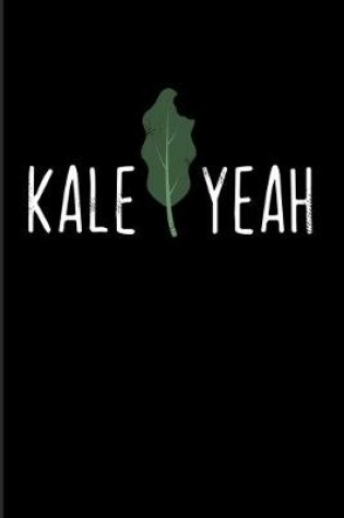 Cover of Kale Yeah