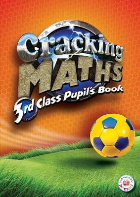 Book cover for Cracking Maths 3rd Class Pupil's Book