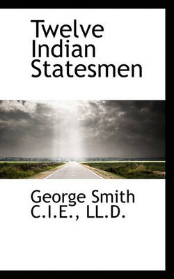 Book cover for Twelve Indian Statesmen