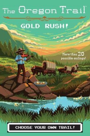 Cover of Oregon Trail: Gold Rush!