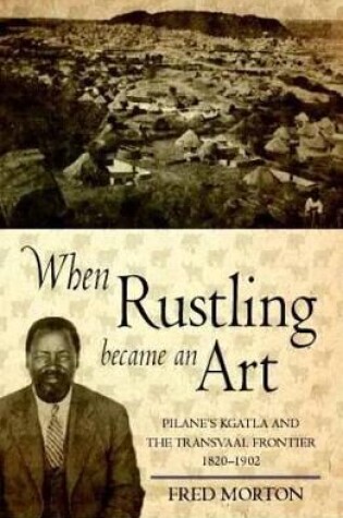 Cover of When Rustling Became an Art