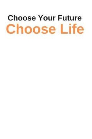 Cover of Choose Life