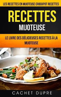 Cover of Recettes Mijoteuse