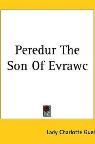 Cover of Peredur the Son of Evrawc