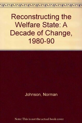 Cover of Reconstructing the Welfare State