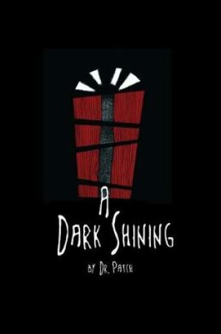 Cover of A Dark Shining