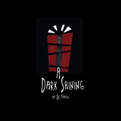 Book cover for A Dark Shining