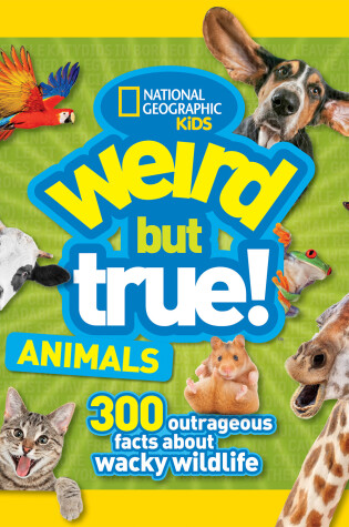 Cover of Weird But True Animals