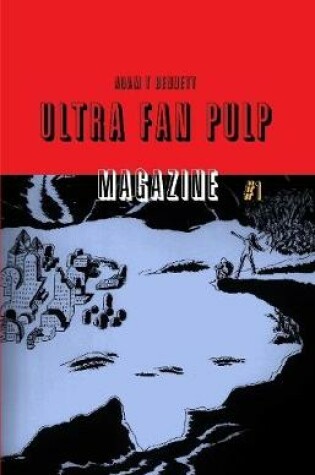 Cover of ULTRA FAN PULP MAGAZINE BOOK ONE