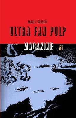 Book cover for ULTRA FAN PULP MAGAZINE BOOK ONE