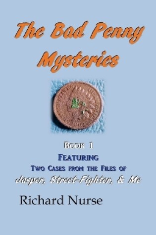 Cover of The Bad Penny Mysteries (Book 1)