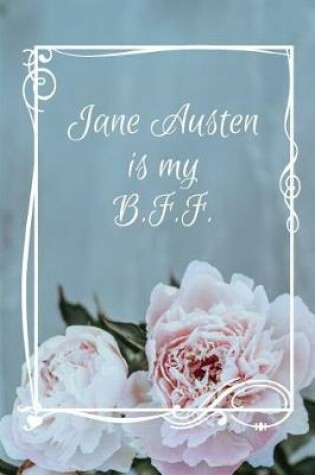 Cover of Jane Austen Is My B.F.F.