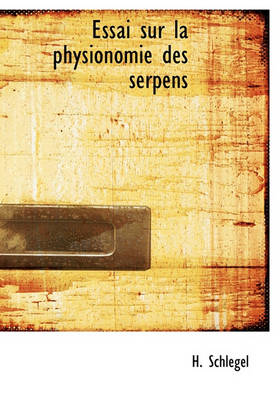 Book cover for Essai Sur La Physionomie Des Serpens