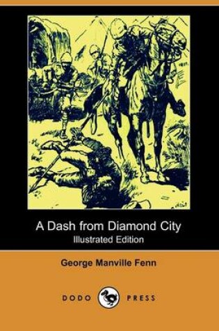 Cover of A Dash from Diamond City(Dodo Press)