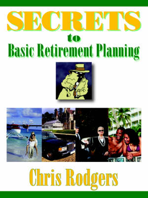 Book cover for Secrets to Basic Retirement Planning