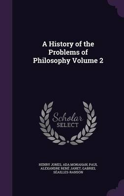 Book cover for A History of the Problems of Philosophy Volume 2