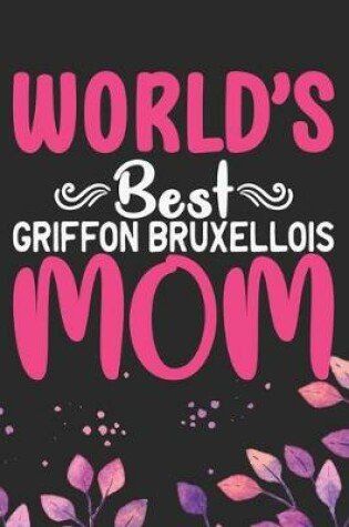 Cover of World's Best Griffon Bruxellois Mom