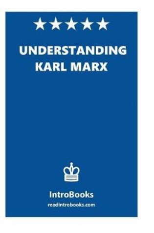 Cover of Understanding Karl Marx