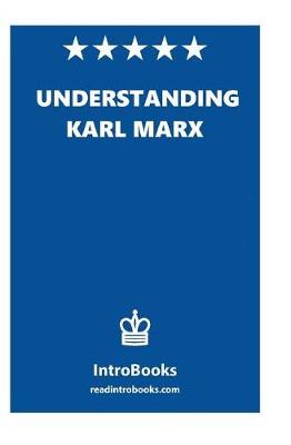 Book cover for Understanding Karl Marx