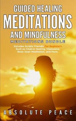Book cover for Guided Healing Meditations And Mindfulness Meditations Bundle