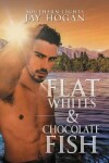 Book cover for Flat Whites & Chocolate Fish