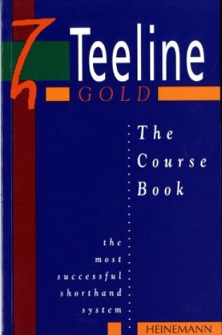 Cover of Teeline Gold Coursebook