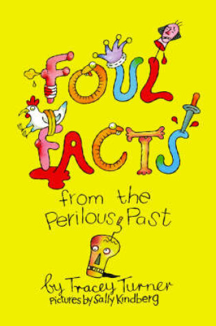 Cover of Foul Facts from the Perilous Past