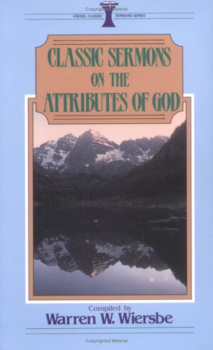 Book cover for Classic Sermons on the Attributes of God