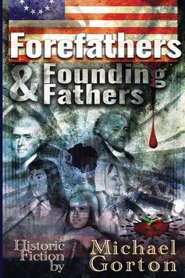 Cover of Forefathers and Founding Fathers