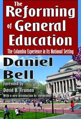 Book cover for The Reforming of General Education